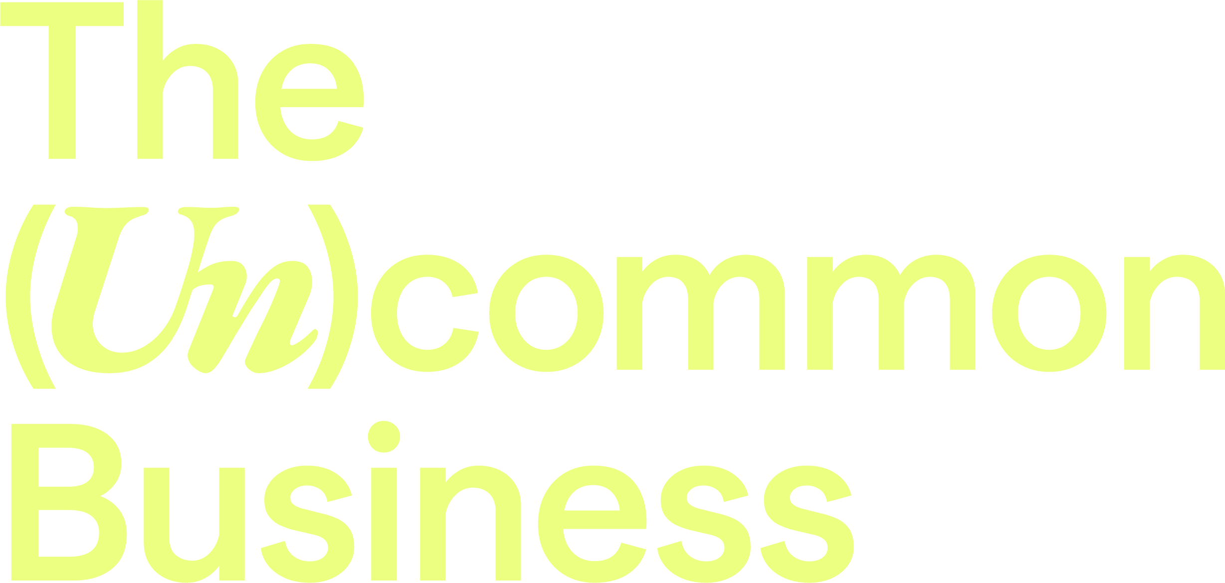 The (Un)common Business